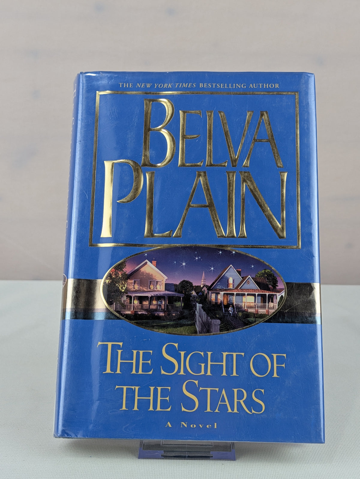 The Sight of the Stars : A Novel by Belva Plain