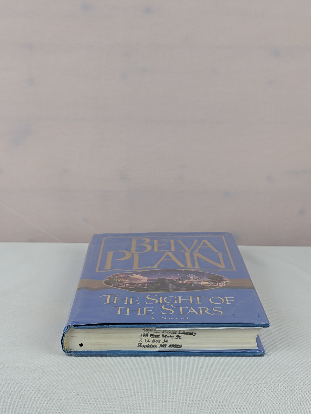 The Sight of the Stars : A Novel by Belva Plain