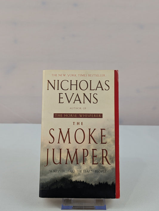 The Smoke Jumper: A Novel by Nicholas Evans