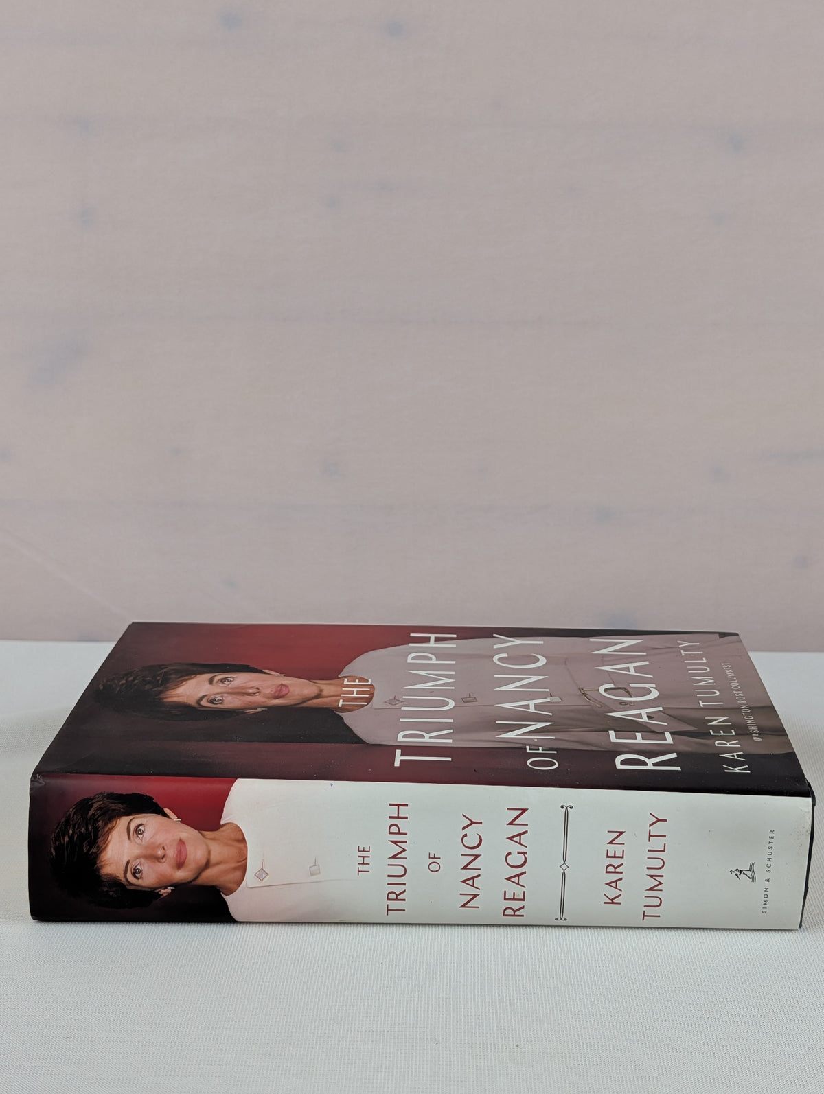 The Triumph of Nancy Reagan by Karen Tumulty