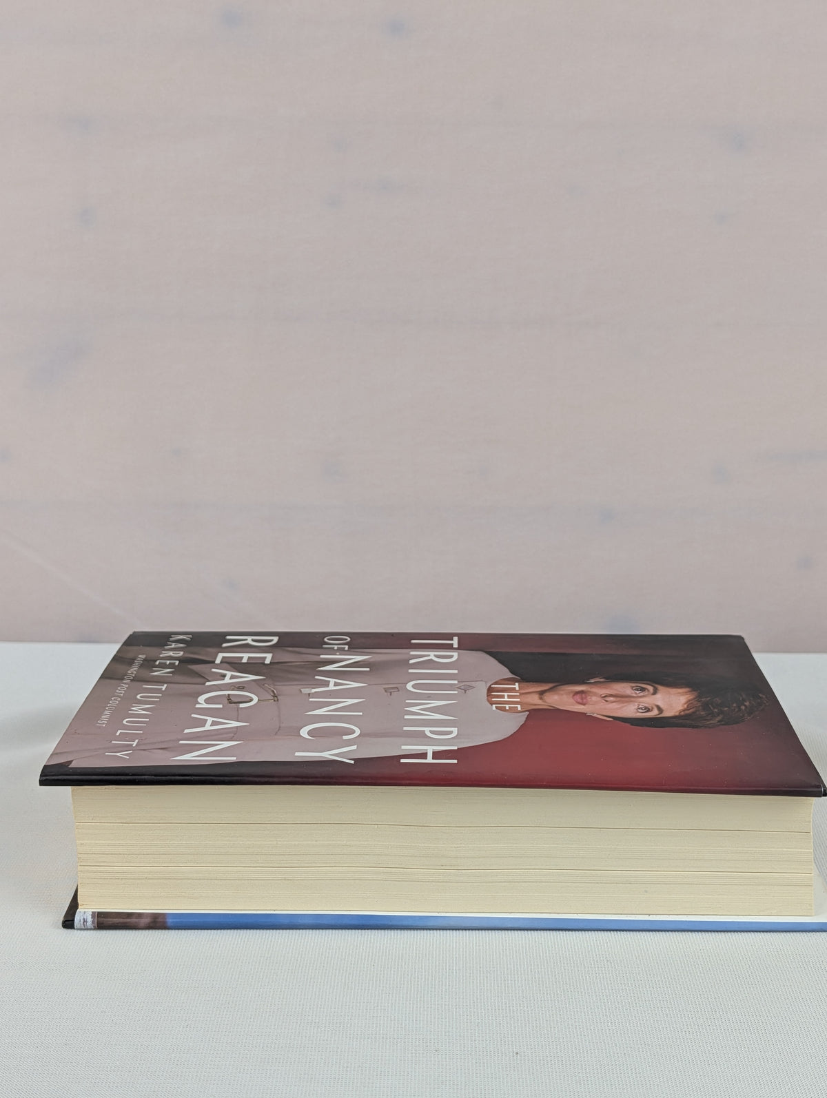 The Triumph of Nancy Reagan by Karen Tumulty