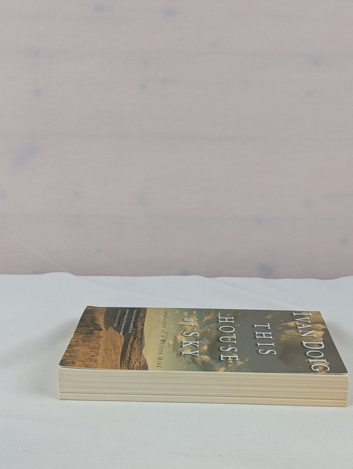 This House Of Sky: Landscapes of a Western Mind – A Powerful Memoir of the American West by Ivan Doig
