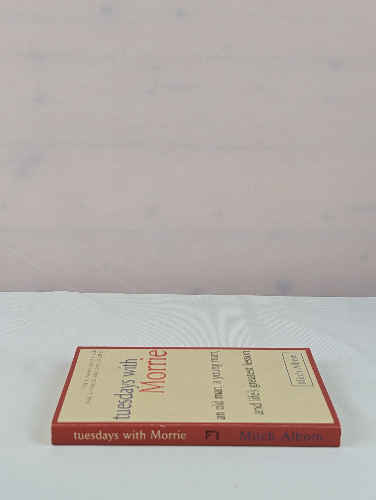 Tuesdays with Morrie: An Old Man, a Young Man, and Life's Greatest Lesson, 25th Anniversary Edition by Mitch Albom