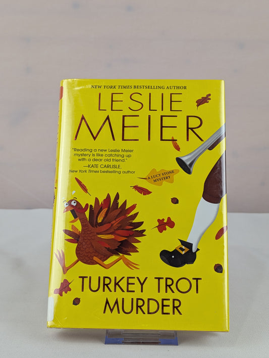 Turkey Trot Murder (A Lucy Stone Mystery) by Leslie Meier