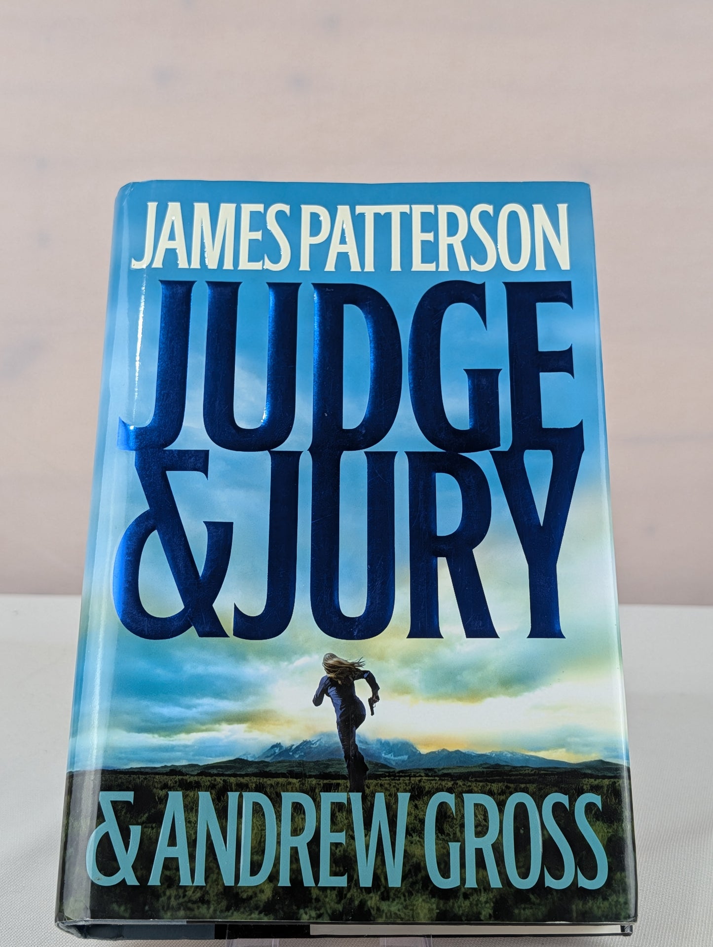 Judge & Jury by James Patterson, Andrew Gross