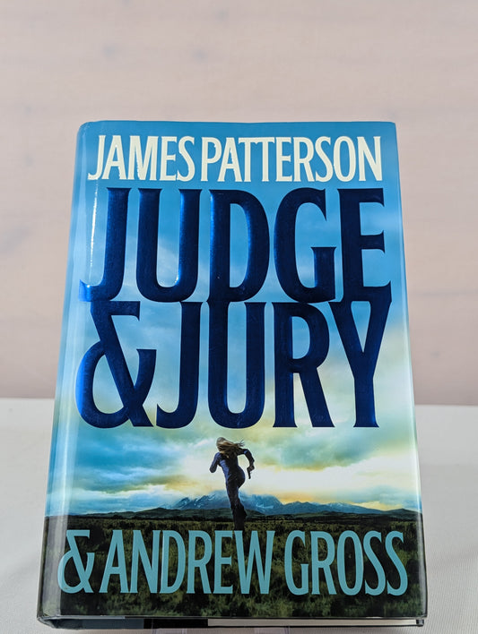 Judge & Jury by James Patterson, Andrew Gross
