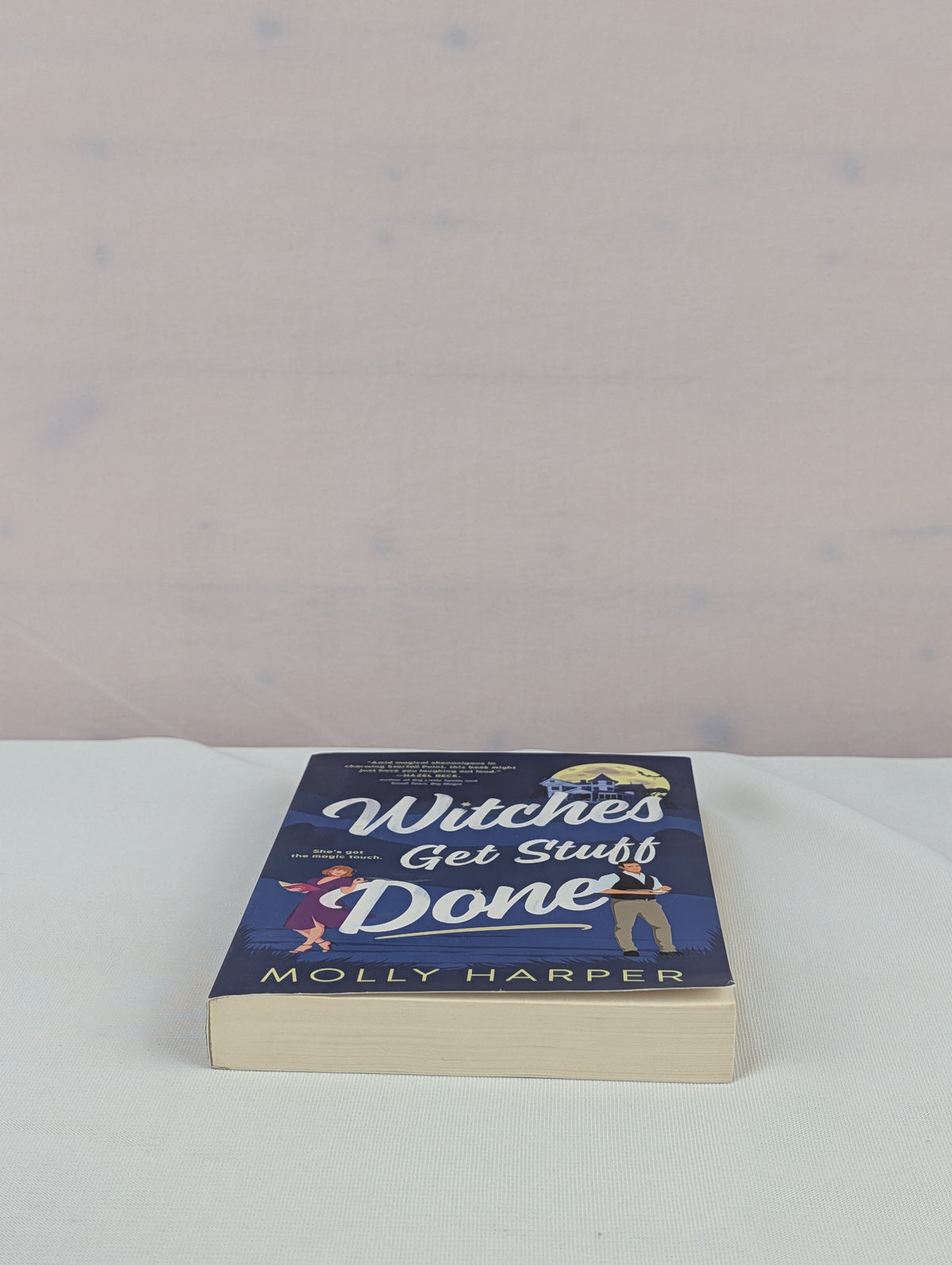 Witches Get Stuff Done (Starfall Point, 1) by Molly Harper